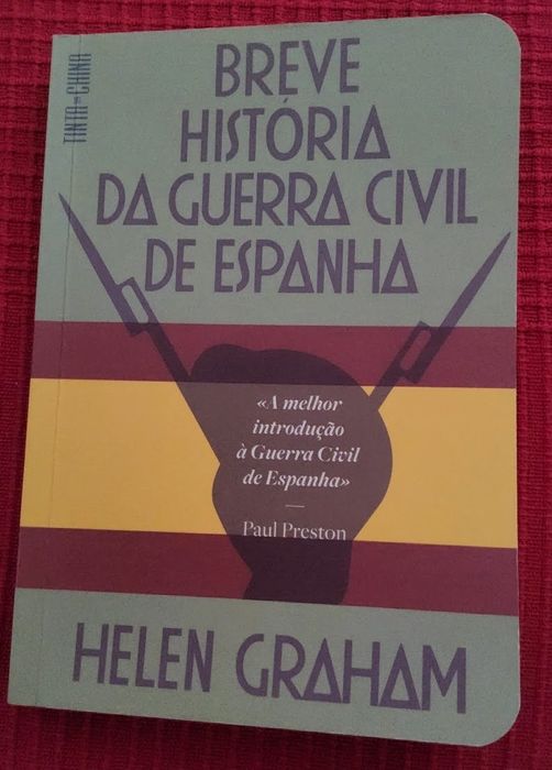 Breve história da guerra Civil Espanhola - Helen Graham
