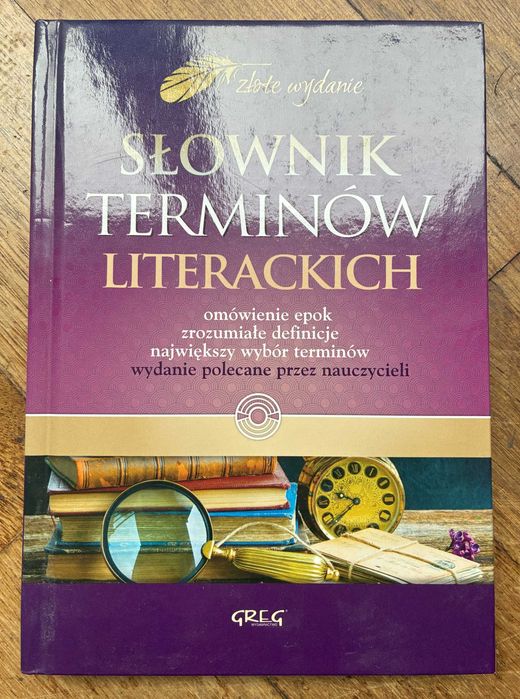 Słownik terminów literackich -omówienie epok,  definicje, terminów .