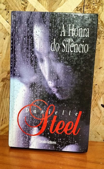 A honra do silêncio - Daniell Steel