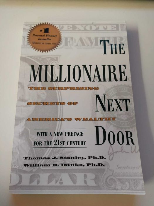 The Millionaire Next Door - William D. Danko & Thomas J. Stanley