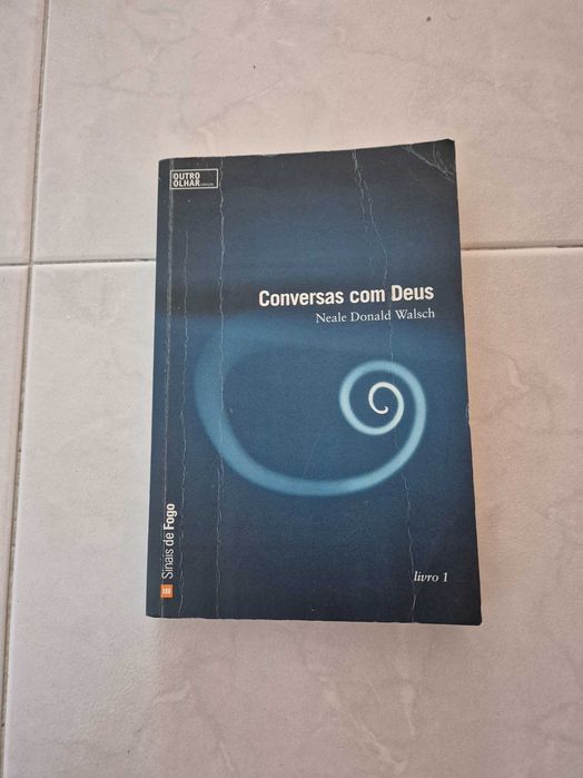 Conversas com Deus - Livro 1 de Neale Donald Walsch