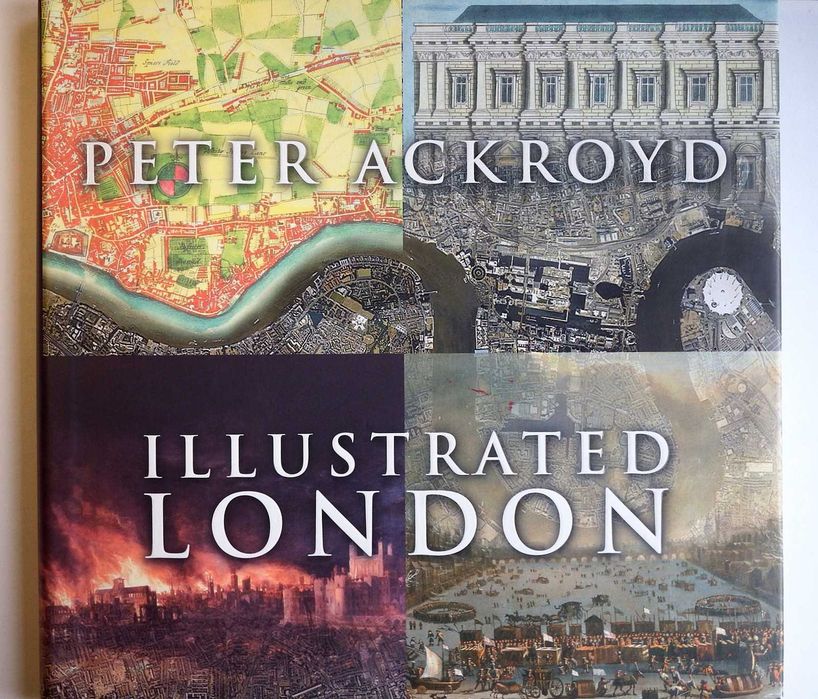 Ackroyd Peter - "Illustrated London" [ENG]