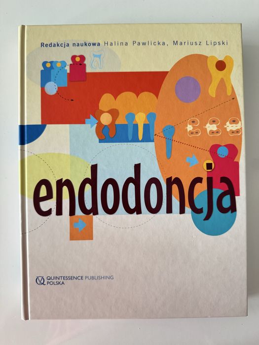 endodoncja Halina Pawlicka Mariusz Lipski quintessence