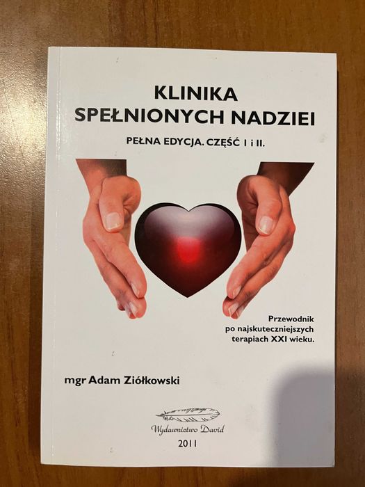 Klinika spełnionych nadziei , ed. pełna ; Ziółkowski ; med naturalna