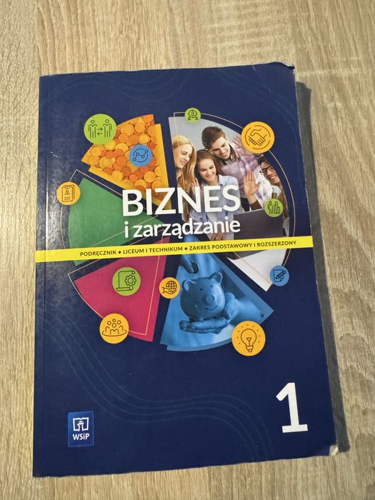 Biznes i zarządzanie 1 Podręcznik WSiP Klasa 1 Liceum Technikum