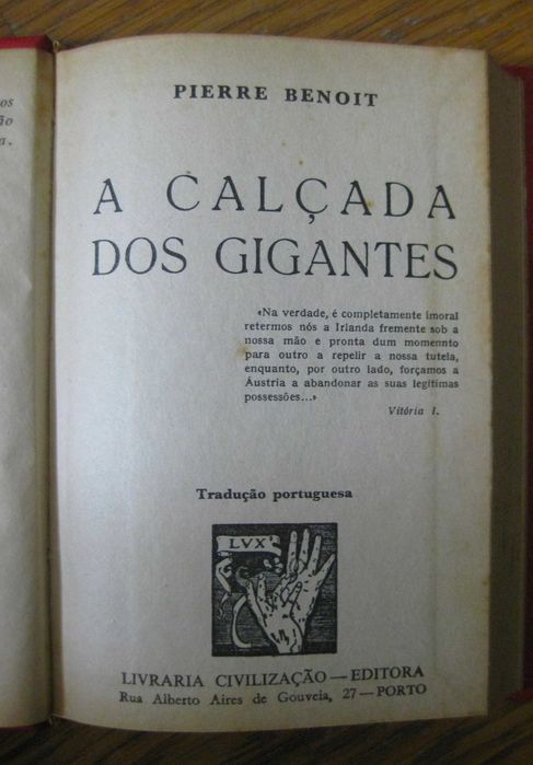 A Calçada dos Gigantes  Pierre Benoit - Antigo da Livraria Civilização