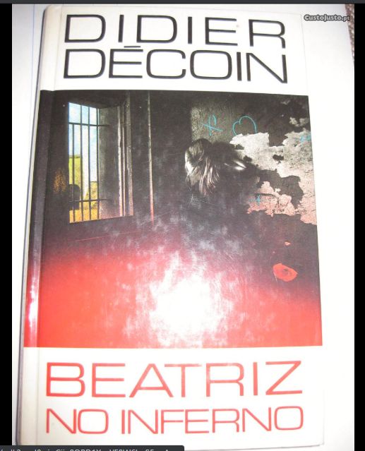 Beatriz no Inferno. Didier Décoin. Novo!