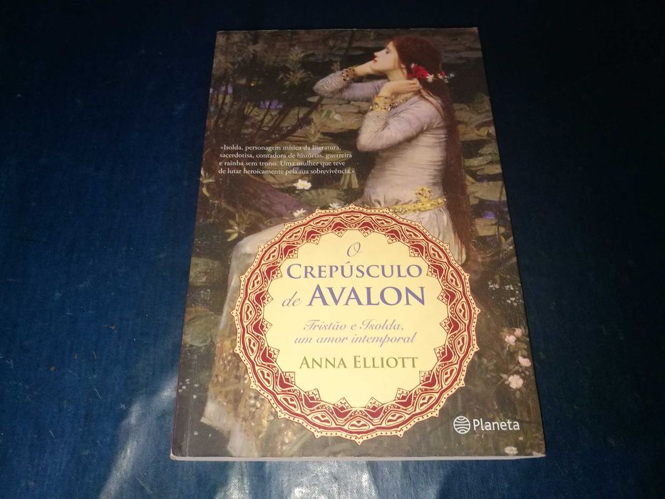 O Crepúsculo de Avalon - ELLIOT, ANNA