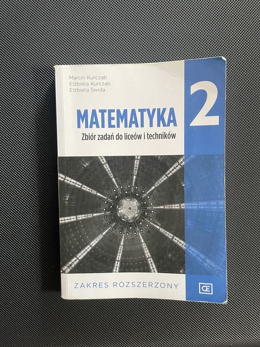 Matematyka klasa 2. Podręcznik. Zakres rozszerzony. Liceum i technikum.