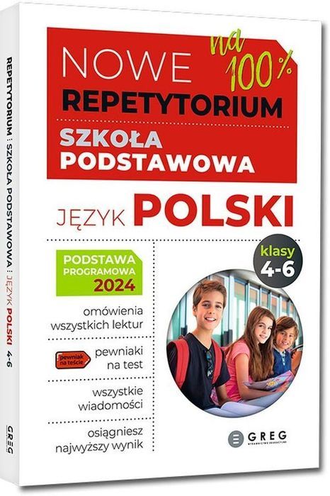 Nowe Repetytorium Na 100% Język Polski 4-6 .