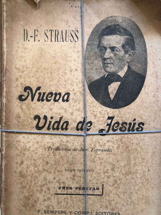 Nueva Vida de Jesus (Tomo Primeiro e Segundo) - D.-F. Strauss