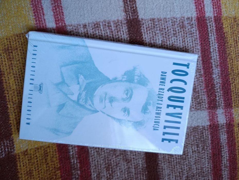 Tocqueville dawne rządy i rewolucja
