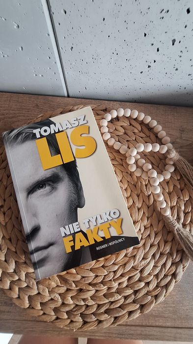 Tomasz Lis Nie tylko fakty książka