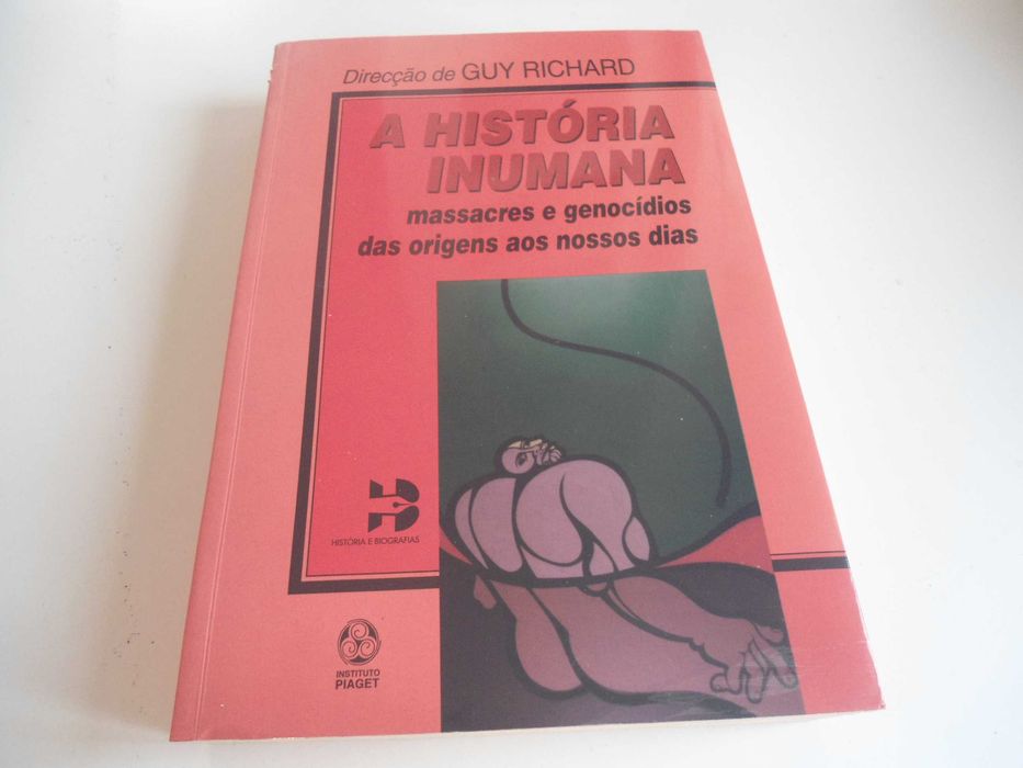 A História Inumana  (vários autores) direção de Guy Richard