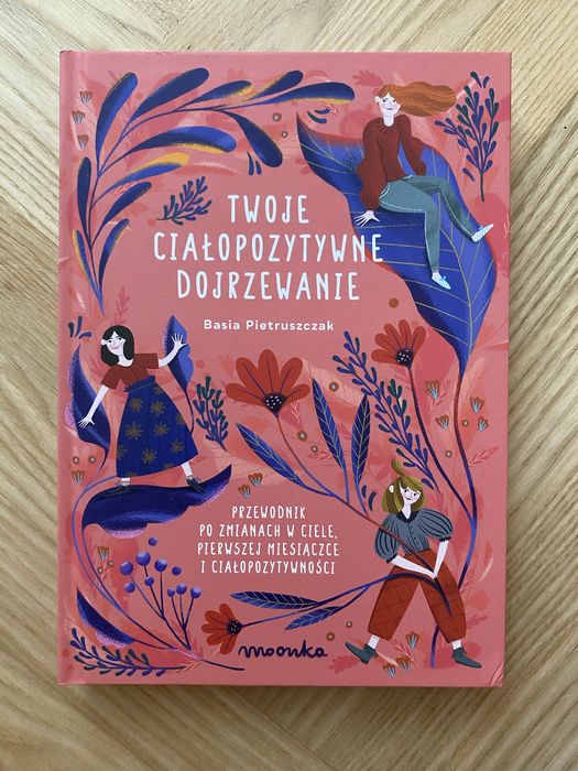 NOWA Twoje ciałopozytywne dojrzewanie. Dla dziewczynek