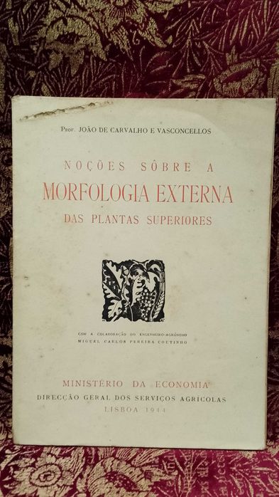 Noçôes Sôbre a Morfologia Externa das Plantas Superiores 1944 João de Carvalho e Vasconcelos