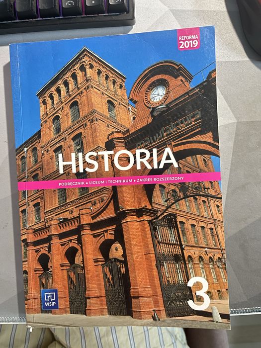 Historia 3 podręcznik liceum, technikum, zakres rozszerzony WSiP