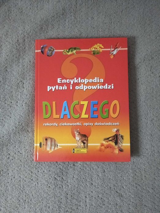 Encyklopedia pytań i odpowiedzi Dlaczego?