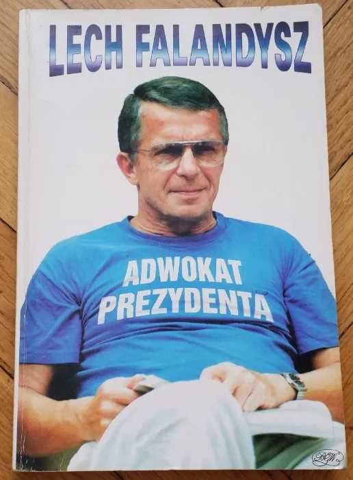 Lech Falandysz. Adwokat prezydenta. Ćwikliński, Ziarno