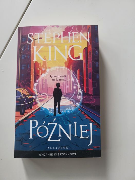 Później. Powieść Stephena Kinga