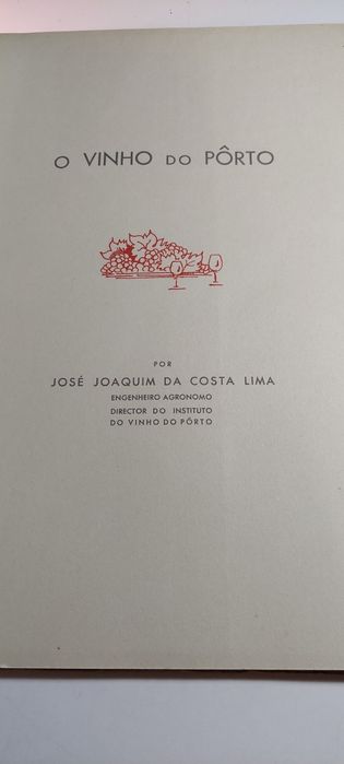 O Vinho do Porto - José Joaquim da Costa Lima (2ª edição, 1937)