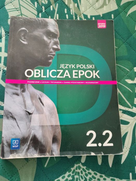Oblicza epok 2.2 WSiP zakres podstawowy i rozszerzony