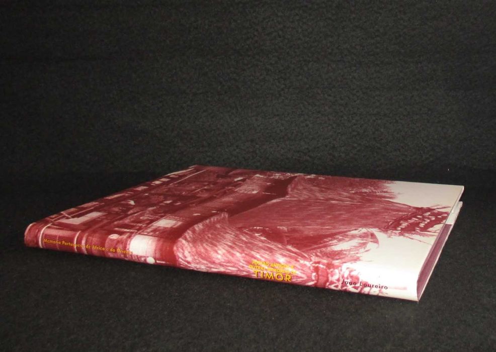 Livro Postais Antigos e Outras Memórias de Timor João Loureiro 1ª ed