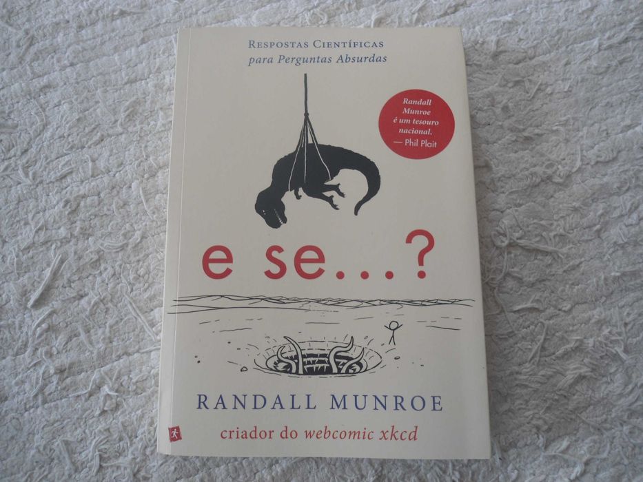 E Se? por Randall Munroe-Respostas Científicas para perguntas absurdas