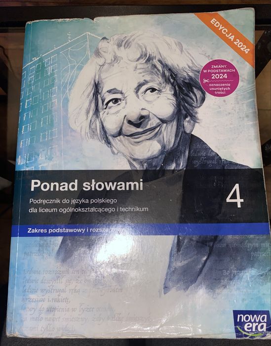 Podręcznik  do języka  polskiego  Klada  4 liceum ogólnokształcącego i technikum – „Ponad słowami” Nowa Era, Zakres podstawowy i rozszerzony