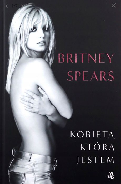 Britney Spears Kobieta którą jestem