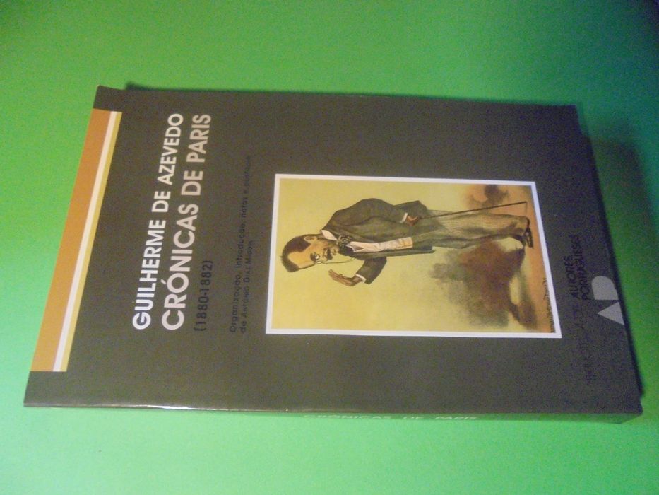 Miguel (António Dias);Guilherme de Azevedo-Crónicas de Paris