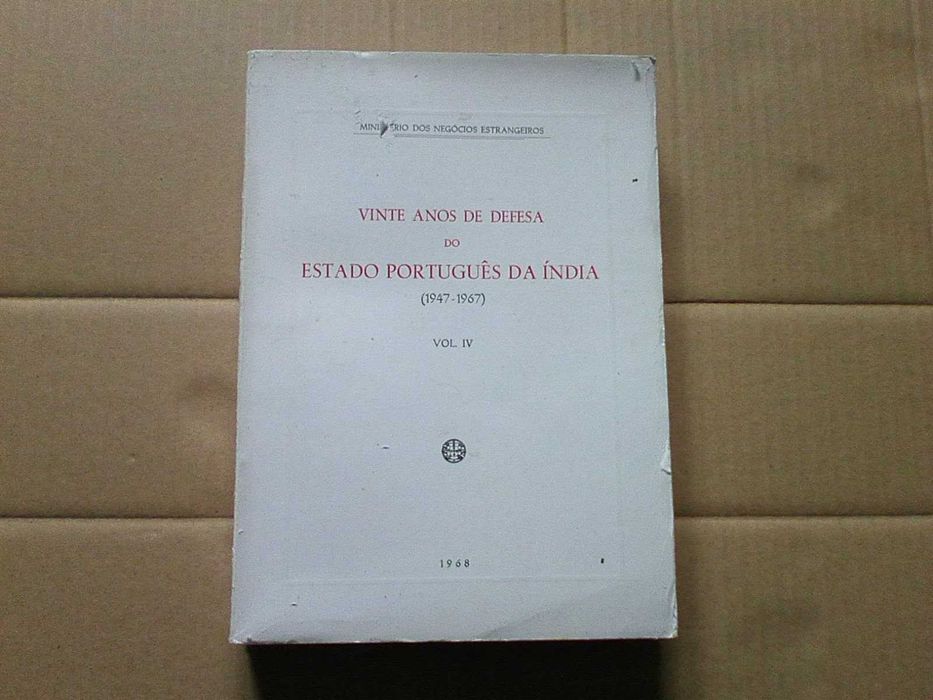 Vinte Anos de Defesa do Estado Português da Índia - Vol. IV