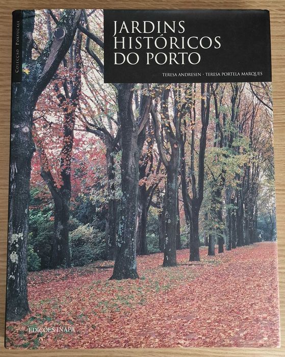 Jardins Históricos do Porto - Teresa Andresen | Teresa Portela Marques