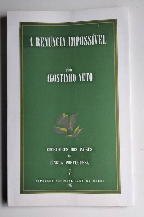 A Renúncia Impossível ,de Agostinho Neto