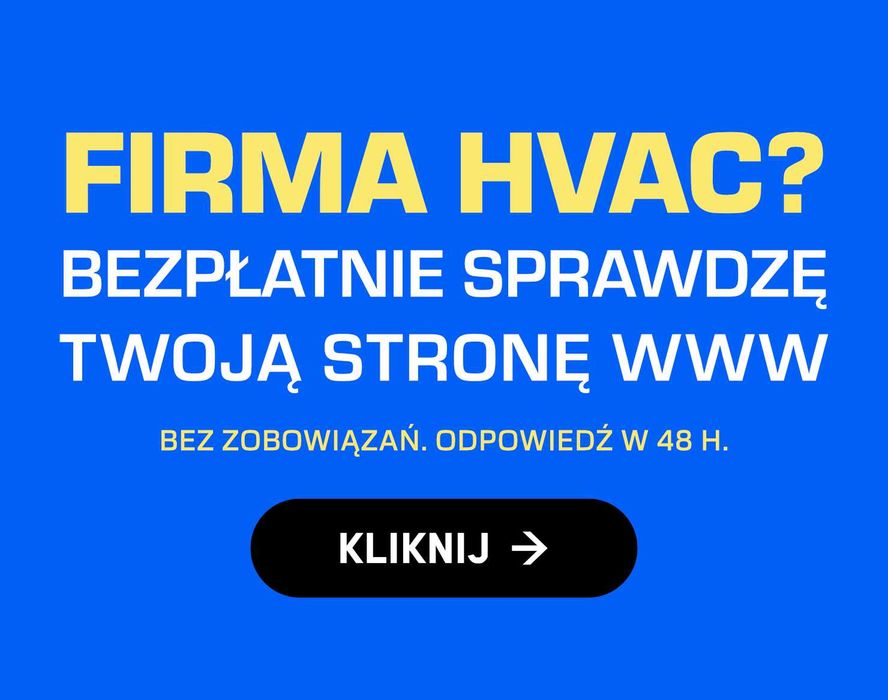 > Bezpłatnie sprawdzę Twoją stronę www. Bez zobowiązań. Odpowiedź w 48 h. — Klimatyzacja, Pompy ciepła, Wentylacja, Ogrzewanie