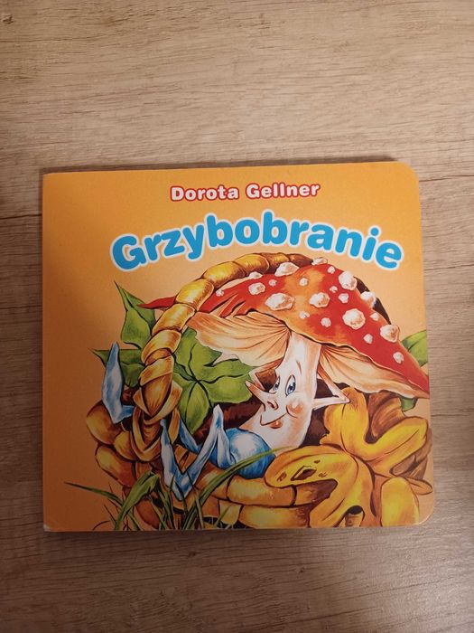 Dorota Gellner- Grzybobranie