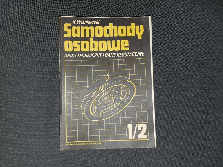Samochody osobowe opisy techniczne i dane regulacyjne cz.1/2