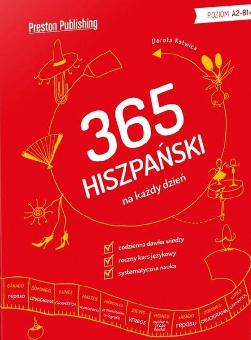 365 Hiszpański na każdy dzień Preston Publishing Dorota Kotwica Rok