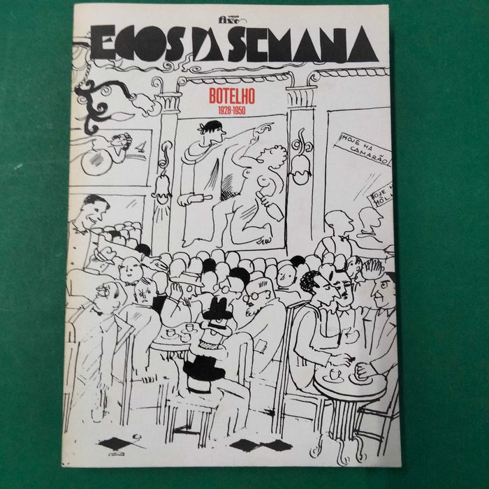 Ecos da Semana Botelho 1928 / 1950
