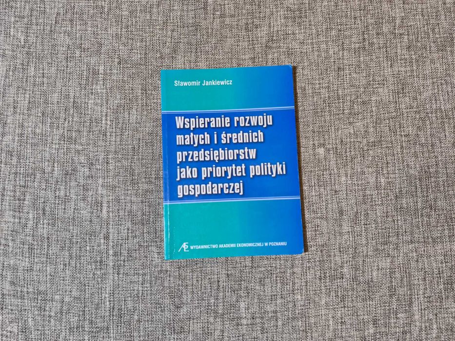 Wspieranie rozwoju małych i średnich przedsiębiorstw - Jankiewicz