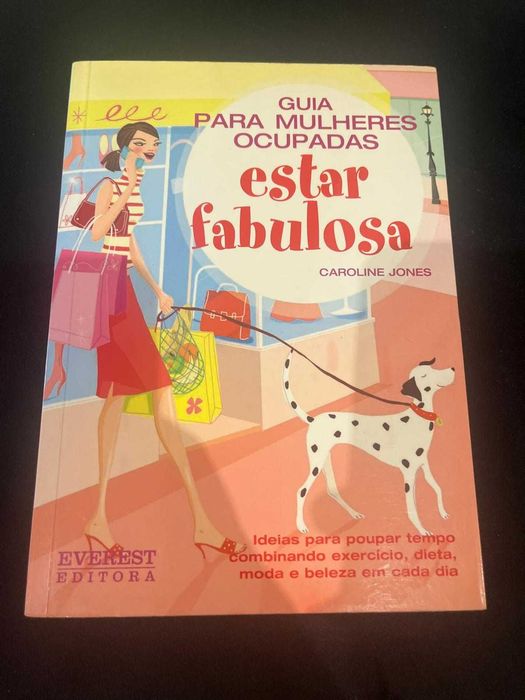 Livro Guia para Mulheres Ocupadas Estar Fabulosa