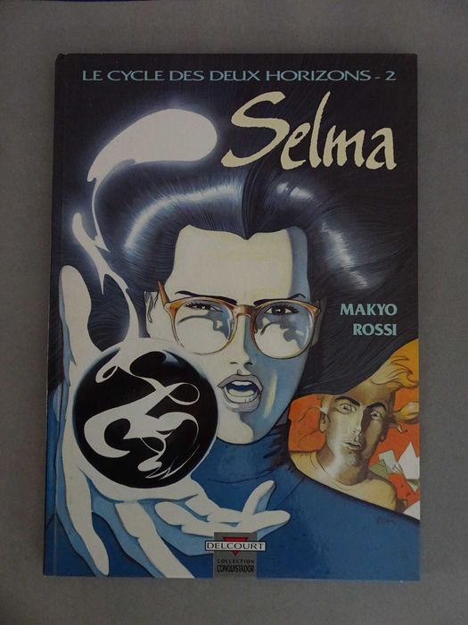 Livro BD Banda Desenhada em francês Livro Le Cycle Des Deux Horizons - 2 - Selma - Makyo Rossi (capa dura) - Delcourt