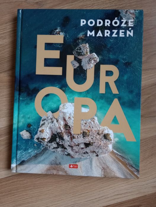 Książka "Podróże Marzeń-Europa"