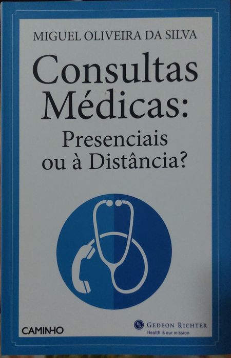 Consultas Médicas: Presenciais ou à Distância
