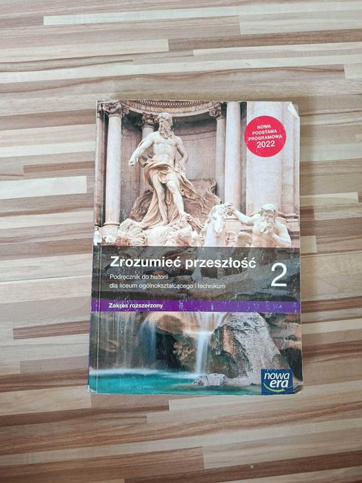 Podręcznik do historii Zrozumieć przeszłość 2 liceum technikum