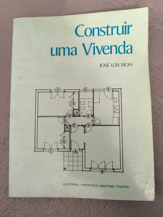 Construir uma Vivenda – José Luis Moia