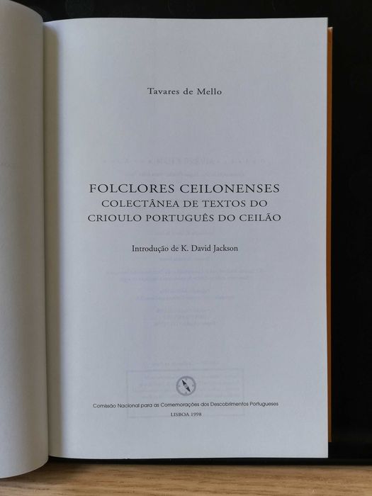 Folclores Ceiloenses, Colectânea de textos do crioulo português do Ceilão - Tavares de Mello, introdução de K. David Jackson, 1998