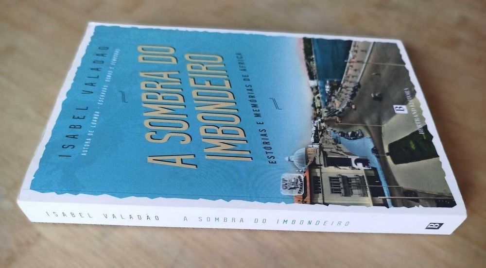 A Sombra do Imbondeiro - Estórias e memórias de África