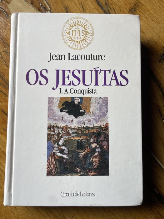 Os Jesuítas  1. A Conquista