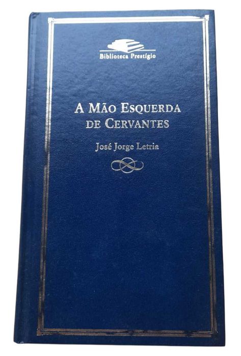A Mão Esquerda de Cervantes, de José Jorge Letria